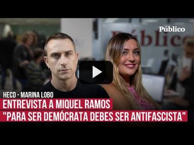 Embedded thumbnail for Video: Entrevista completa a Miquel Ramos: &amp;quot;Para ser demócrata debes ser antifascista&amp;quot;