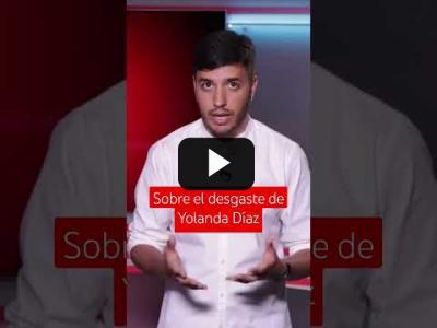 Embedded thumbnail for Video: Sobre la influencia de Podemos en el desgaste de Yolanda Díaz