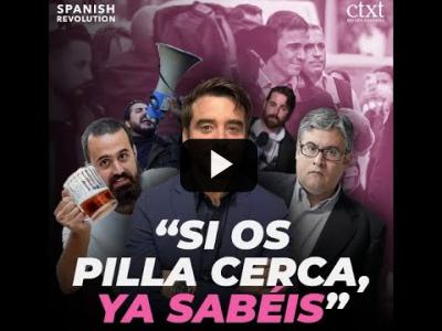 Embedded thumbnail for Video: &amp;quot;Si os pilla cerca, ya sabéis&amp;quot;