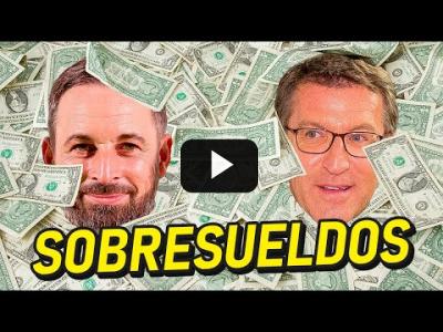 Embedded thumbnail for Video: LOS SOBRESUELDOS de ABASCAL Y FEIJÓO
