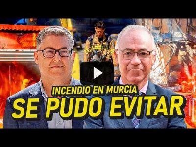 Embedded thumbnail for Video: INCENDIO EN MURCIA: SE PUDO EVITAR | NO TENÍAN LICENCIA Y EL AYUNTAMIENTO SE LAVA LAS MANOS