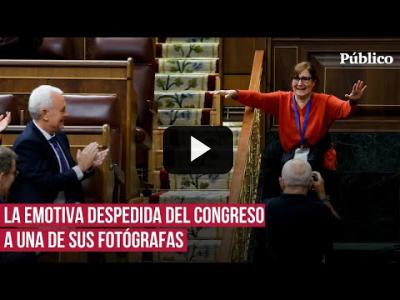 Embedded thumbnail for Video: &amp;quot;Emilia, un millón de gracias por todos tus fotones&amp;quot;: el Congreso despide a una de sus fotógrafas