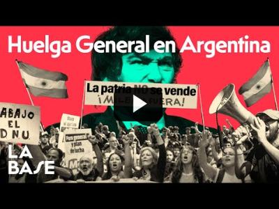 Embedded thumbnail for Video: La Base 4x77 | Argentina planta cara a Milei
