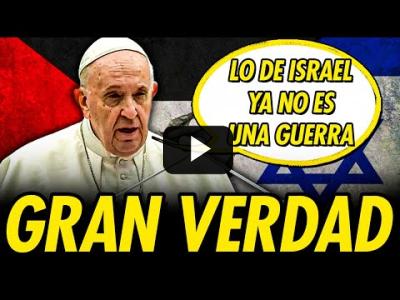 Embedded thumbnail for Video: EL PAPA FRANCISCO DICE LAS VERDADES SOBRE ISRAEL QUE NINGÚN PRESIDENTE DICE