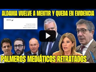 Embedded thumbnail for Video: ¡MAR DEBE DIMITIR! Palomera, Patxi y Torres vuelven a DESMENTIR al IMPOSTOR de ALDAMA ¡DELINCUENTE!