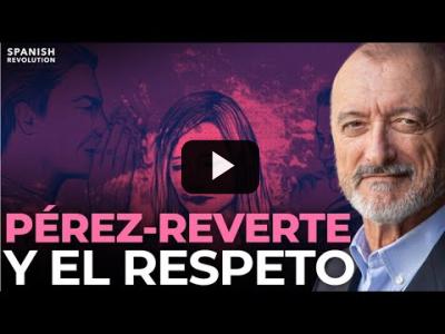 Embedded thumbnail for Video: Pérez-Reverte y su extraña concepción del respeto