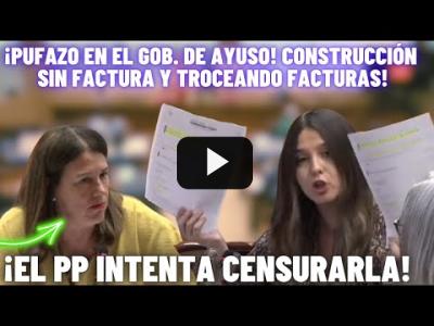 Embedded thumbnail for Video: ⚡INTENTAN SILENCIAR a una Diputada al DENUNCIAR un PUFO en el Gobierno del PP de AYUSO!