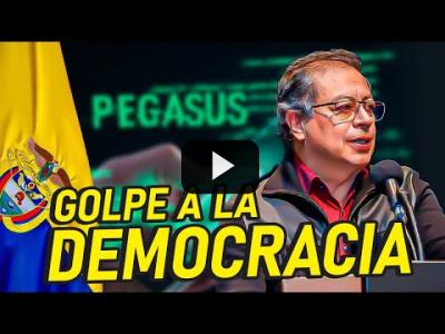 Embedded thumbnail for Video: GOLPE A LA DEMOCRACIA: ESPIONAJE CON PEGASUS EN COLOMBIA