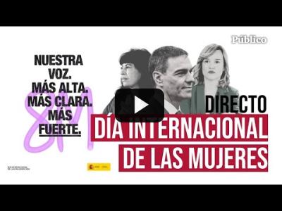 Embedded thumbnail for Video: DIRECTO | Pedro Sánchez clausura el acto por el Día Internacional de la Mujer