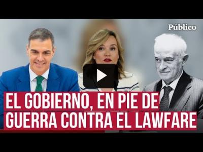Embedded thumbnail for Video: El Gobierno de Sánchez se querella contra Peinado: &amp;quot;Es un montaje que pondrá a cada uno en su lugar&amp;quot;