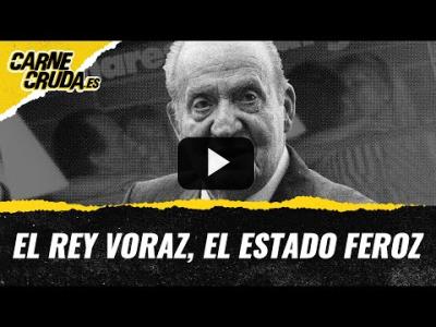 Embedded thumbnail for Video: T11x21 - El rey voraz y el Estado feroz (CARNE CRUDA)