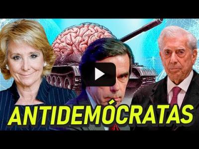 Embedded thumbnail for Video: VARGAS LLOSA, AZNAR, ESPERANZA AGUIRRE y los Think Tanks que amenazan nuestra democracia