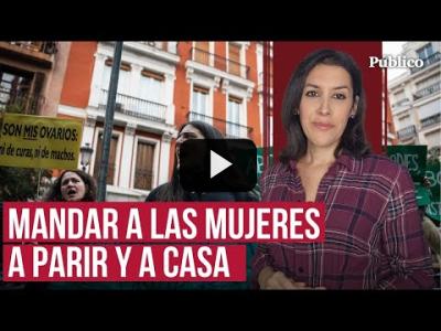 Embedded thumbnail for Video: El nuevo franquismo en redes que manda a las mujeres a casa, por Ana Bernal Triviño