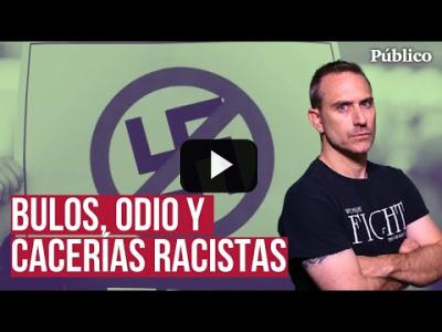 Embedded thumbnail for Video: Cómo la desinformación trata de provocar la violencia racista, por Miquel Ramos