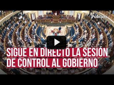 Embedded thumbnail for Video: DIRECTO | El Gobierno es preguntado por la gestión de la DANA en el Congreso