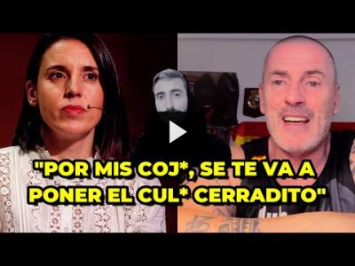 Embedded thumbnail for Video: El líder de &amp;quot;Desokupa&amp;quot; amenaza a Irene Montero: “por mis coj*, se te va a poner el cul* cerradito&amp;quot;