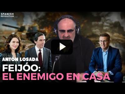 Embedded thumbnail for Video: Antón Losada. Feijóo: el enemigo en casa