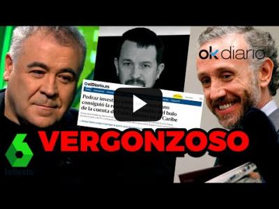 Embedded thumbnail for Video: Ferreras y La Sexta ocultan la nueva noticia sobre el bulo de Okdiario contra Pablo Iglesias
