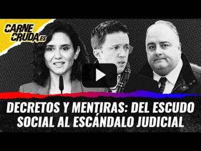 Embedded thumbnail for Video: T11x72 - Decretos y mentiras: del escudo social al escándalo judicial (CARNE CRUDA)