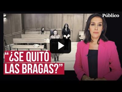 Embedded thumbnail for Video: Elisa Mouliaá y el top de preguntas machistas en la justicia, por Ana Bernal Triviño