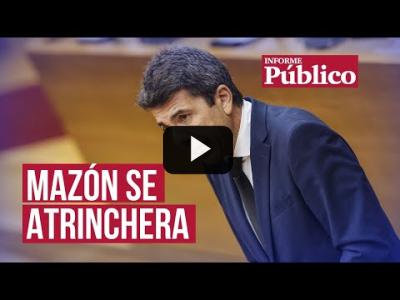 Embedded thumbnail for Video: Mazón sacude su gobierno y se blinda en la Generalitat | Informe Público