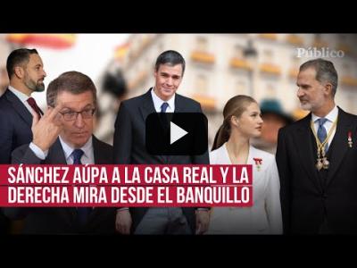 Embedded thumbnail for Video: Jura de Leonor: el baño monárquico del Gobierno después de que PP y Vox lo acusen de romper España