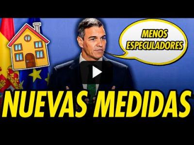 Embedded thumbnail for Video: SANCHEZ ANUNCIA NUEVAS MEDIDAS PARA COMBATIR LA CRISIS DE VIVIENDA EN ESPAÑA