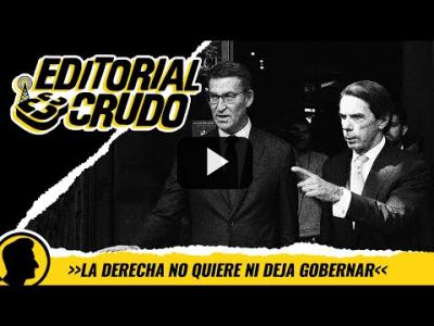 Embedded thumbnail for Video: &amp;quot;La derecha no puede ni deja gobernar&amp;quot; #editorialcrudo #1239