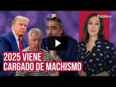 Embedded thumbnail for Video: Avalancha de machistas en 2024, por Ana Bernal Triviño