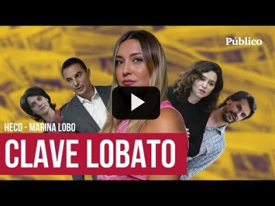 Embedded thumbnail for Video: El caso Lobato: el PSOE de Madrid y su enésimo error garrafal explicado por Marina Lobo