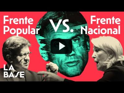 Embedded thumbnail for Video: La Base 4x157 | Francia: Le Pen avanza, la izquierda se une, Macron se hunde