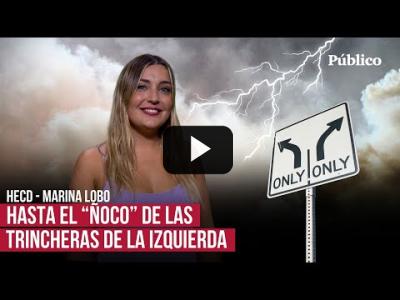 Embedded thumbnail for Video: Marina Lobo y las trincheras de la izquierda española