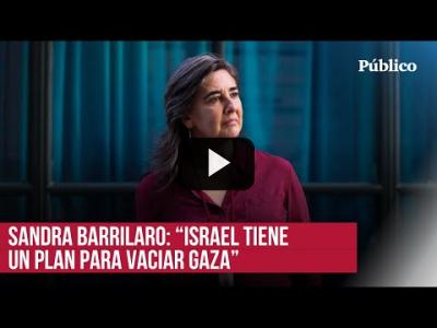 Embedded thumbnail for Video: Sandra Barrilaro, integrante de Rumbo a Gaza: “Israel tiene un plan para vaciar la Franja”