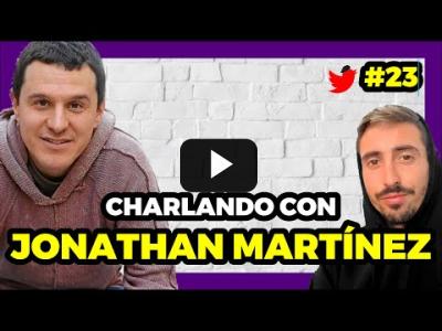 Embedded thumbnail for Video: 23# Charlando con JONATHAN MARTÍNEZ [ENTREVISTA COMPLETA] | Rubén Hood