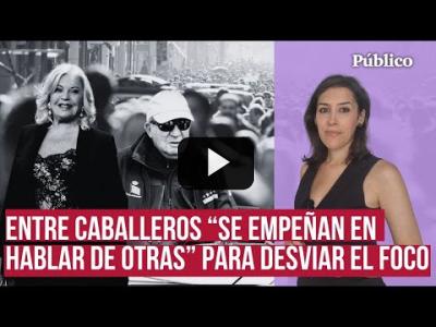 Embedded thumbnail for Video: Hablemos del pacto de señores con Juan Carlos I, por Ana Bernal Triviño