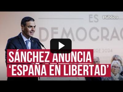 Embedded thumbnail for Video: Sánchez anuncia &amp;#039;España en libertad&amp;#039;, una conmemoración de la democracia tras la muerte de Franco