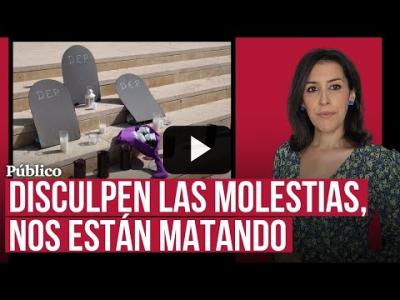 Embedded thumbnail for Video: Seis personas asesinadas en 24 horas, por Ana Bernal-Triviño