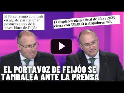 Embedded thumbnail for Video: Miguel Tellado se TAMBALEA ante la PRENSA: el PP se reunió con JUNTS, BAJADA del PARO...