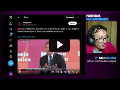 Embedded thumbnail for Video: Pandemia Parlamentaria: Comparecencia DANA, Veto Teresa Rivera, Reforma Fiscal