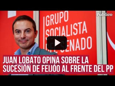 Embedded thumbnail for Video: Juan Lobato: &amp;quot;Ayuso tiene dos obsesiones en su vida, Pedro Sánchez y Núñez Feijóo&amp;quot;