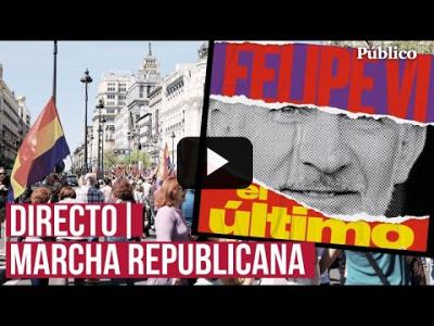 Embedded thumbnail for Video: DIRECTO | Sigue la marcha republicana en Madrid, a partir de las 12:30h